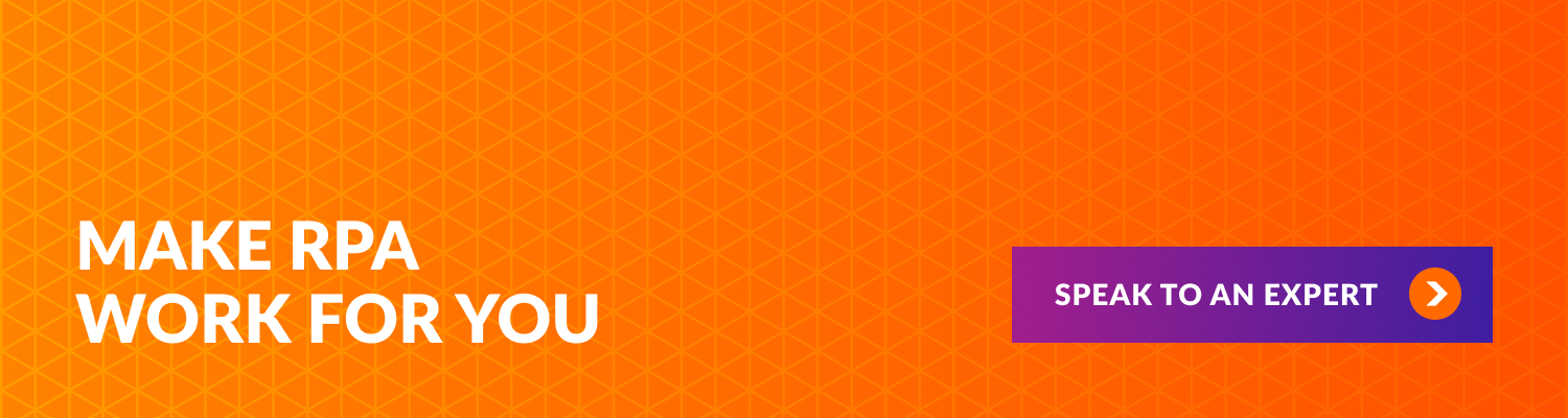 make RPA work for you